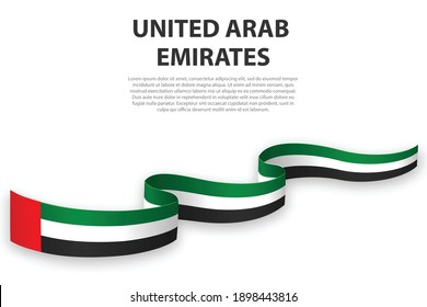 Waving ribbon or banner with flag of United Arab Emirates. Template for independence day poster design