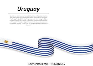 Waving ribbon or banner with flag of Uruguay. Template for independence day poster design