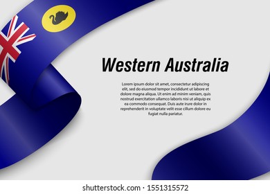 Waving ribbon or banner with flag of Western Australia. State of Australia. Template for poster design