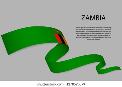 Waving ribbon or banner with flag of Zambia. Template for independence day poster design