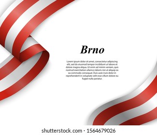 Waving ribbon with flag of Brno City. Template for poster design