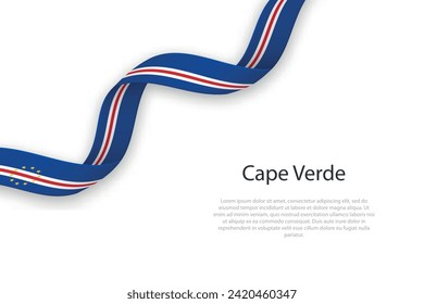 Waving ribbon with flag of Cape Verde. Template for independence day poster design