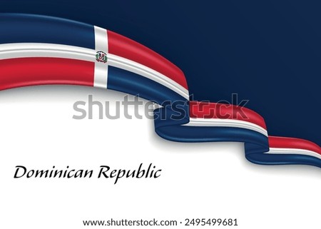 Waving ribbon with flag of Dominican Republic. Template for independence day poster design