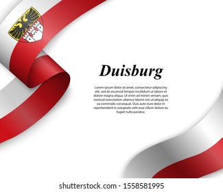 Waving ribbon with flag of Duisburg City. Template for poster design
