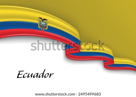 Waving ribbon with flag of Ecuador. Template for independence day poster design
