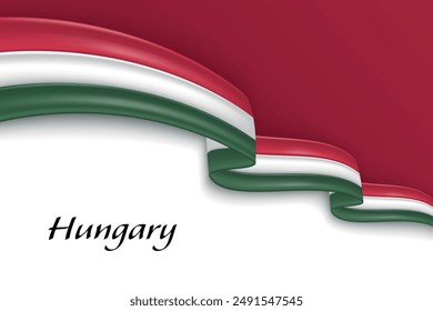 Waving ribbon with flag of Hungary. Template for independence day poster design