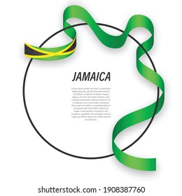 Waving ribbon flag of Jamaica on circle frame. Template for independence day poster design