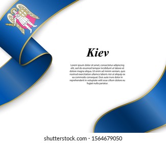 Waving ribbon with flag of Kiev City. Template for poster design