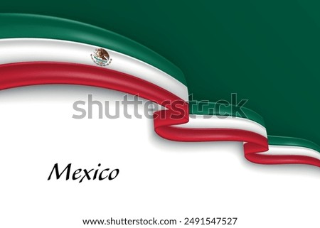 Waving ribbon with flag of Mexico. Template for independence day poster design