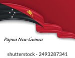 Waving ribbon with flag of Papua New Guinea. Template for independence day poster design