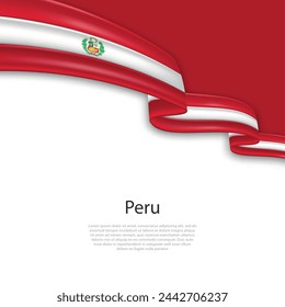 Waving ribbon with flag of Peru. Template for independence day poster design