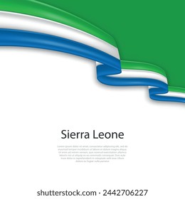 Waving ribbon with flag of Sierra Leone. Template for independence day poster design