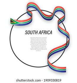 Waving ribbon flag of South Africa on circle frame. Template for independence day poster design