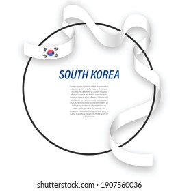 Waving ribbon flag of South Korea on circle frame. Template for independence day poster design