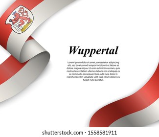 Waving ribbon with flag of Wuppertal City. Template for poster design