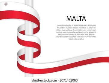 Waving ribbon on pole with flag of Malta. Template for independence day poster design