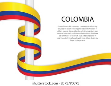 Waving ribbon on pole with flag of Colombia. Template for independence day poster design