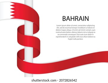 Waving ribbon on pole with flag of Bahrain. Template for independence day poster design