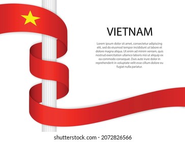 Waving ribbon on pole with flag of Vietnam. Template for independence day poster design