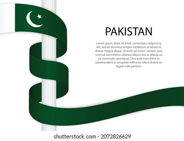 Waving ribbon on pole with flag of Pakistan. Template for independence day poster design