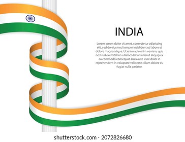 Waving ribbon on pole with flag of India. Template for independence day poster design