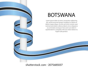 Waving Band auf Pol mit Flagge von Botswana. Vorlage für die Erstellung eines unabhängigen Tagesplakats