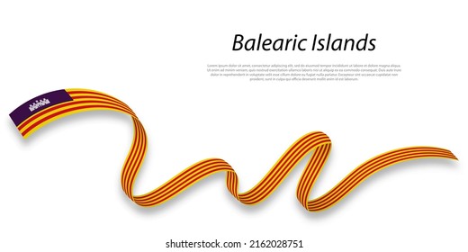 Waving ribbon or stripe with flag of Balearic Islands is a region of Spain