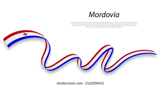 Waving ribbon or stripe with flag of Mordovia is a region of 
Russia