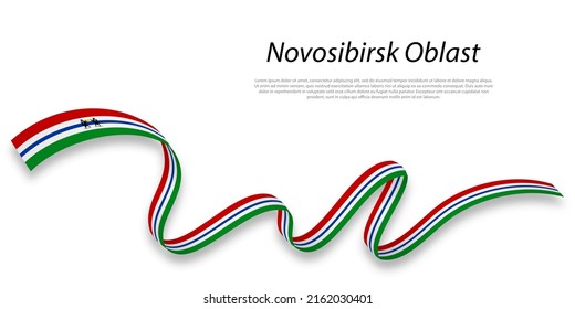 Waving ribbon or stripe with flag of Novosibirsk Oblast is a region of 
Russia