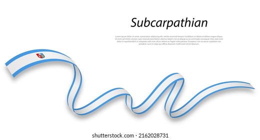 Waving ribbon or stripe with flag of Subcarpathian is a region of 
Poland