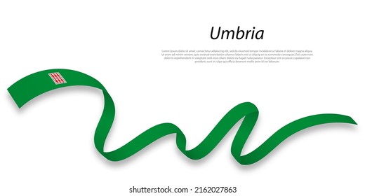 Waving ribbon or stripe with flag of Umbria is a region of 
Italy
