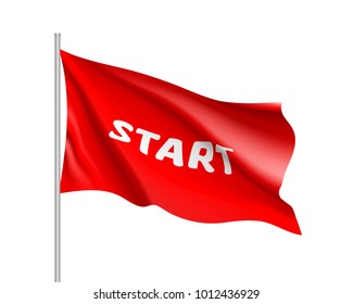 Waving start flag, red field, realistic banner. Word for motivation, the beginning of something, a signal or command. Vector illustration of a sign