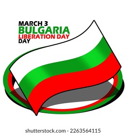 Wavy Bulgarian flag over circle frame and bold text on white background to commemorate Bulgaria Liberation Day on March 3