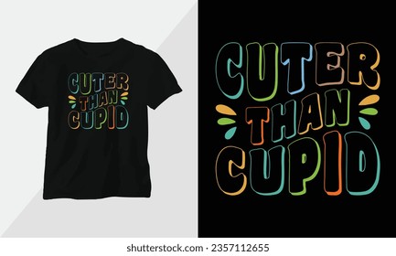 Wavy Retro Groovy T-shirt Design. Quotes with “Cuter than cupid” Design vector Graphic Design T-Shirt, mag, sticker, wall mat, etc. Design vector Graphic Template