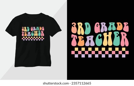 Wavy Retro Groovy T-shirt Design. Quotes with “3rd grade teacher” Design vector Graphic Design T-Shirt, mag, sticker, wall mat, etc. Design vector Graphic Template