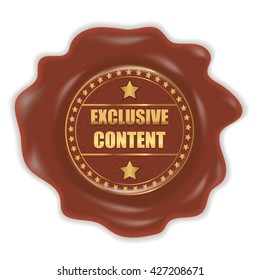 Wax Seal With The Sign Of Exclusive Content. Stamp. Gold Text. Vector Illustration.