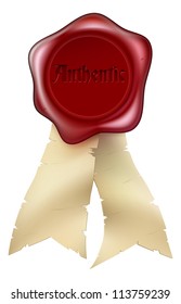 A Wax Seal with the word Authentic embossed on it and paper scroll ribbons