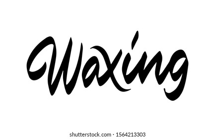 Waxing. Inspirational quote handwritten. Concept for beauty salon, cosmetology procedures. Fashion design. Vector illustration.