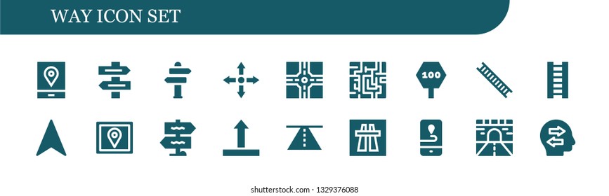 way icon set. 18 filled way icons.  Collection Of - Gps, Direction sign, Sign Post, Directions, Crossroad, Maze, Road sign, Ladder, Navigation, Signpost, Side up, Road, Motorway