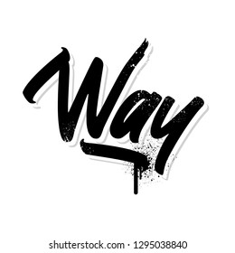 Way. Lettering. Vector illustration.