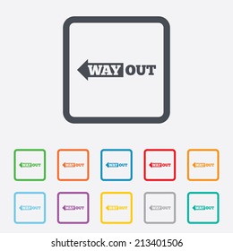 Way out left sign icon. Arrow symbol. Round squares buttons with frame. Vector