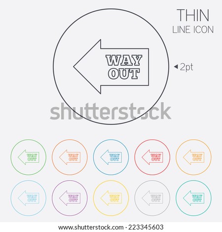 Way out left sign icon. Arrow symbol. Thin line circle web icons with outline. Vector