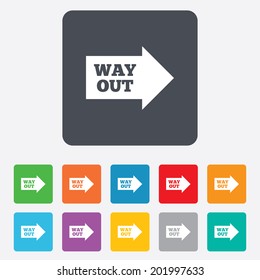 Way out right sign icon. Arrow symbol. Rounded squares 11 buttons. Vector