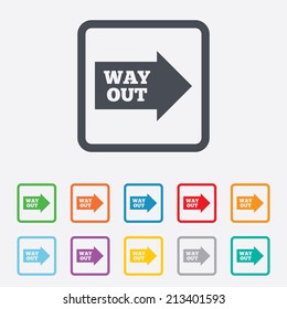 Way out right sign icon. Arrow symbol. Round squares buttons with frame. Vector