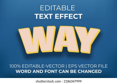 Way text effect, easy to edit