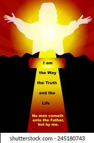 I am the Way.....Popular New Testament passage John 14-6