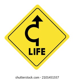 Ways of life concept, warning traffic sign diamond shape 