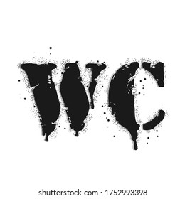 WC lettering. Vector graffiti lettering on white. Lettering sprayed with leak in black over white. Vector design street art.