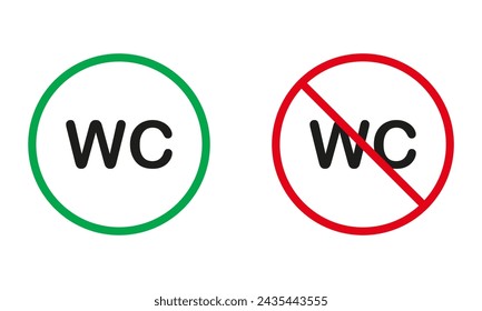 WC Red and Green Warning Signs. Toilet Silhouette Icons Set. Forbidden Toilet, Use Restroom Allowed. WC Prohibited Symbol. Isolated Vector Illustration.