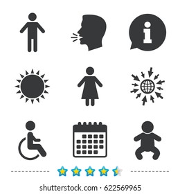 WC toilet icons. Human male or female signs. Baby infant or toddler. Disabled handicapped invalid symbol. Information, go to web and calendar icons. Sun and loud speak symbol. Vector